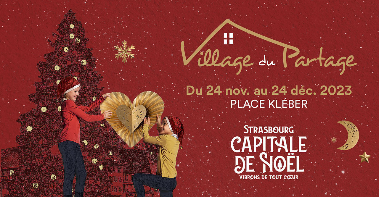 Strasbourg "Village du Partage" "Marché de Noel"